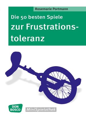 cover image of Die 50 besten Spiele zur Frustrationstoleranz--eBook